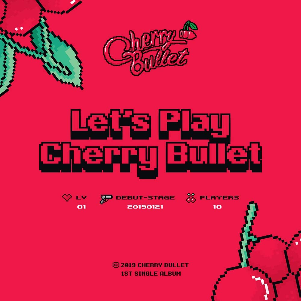 Cherry Bullet - Let's Play