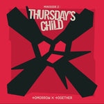 TXT - Minisode 2: Thursday's Child