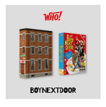 BOYNEXTDOOR - WHO!