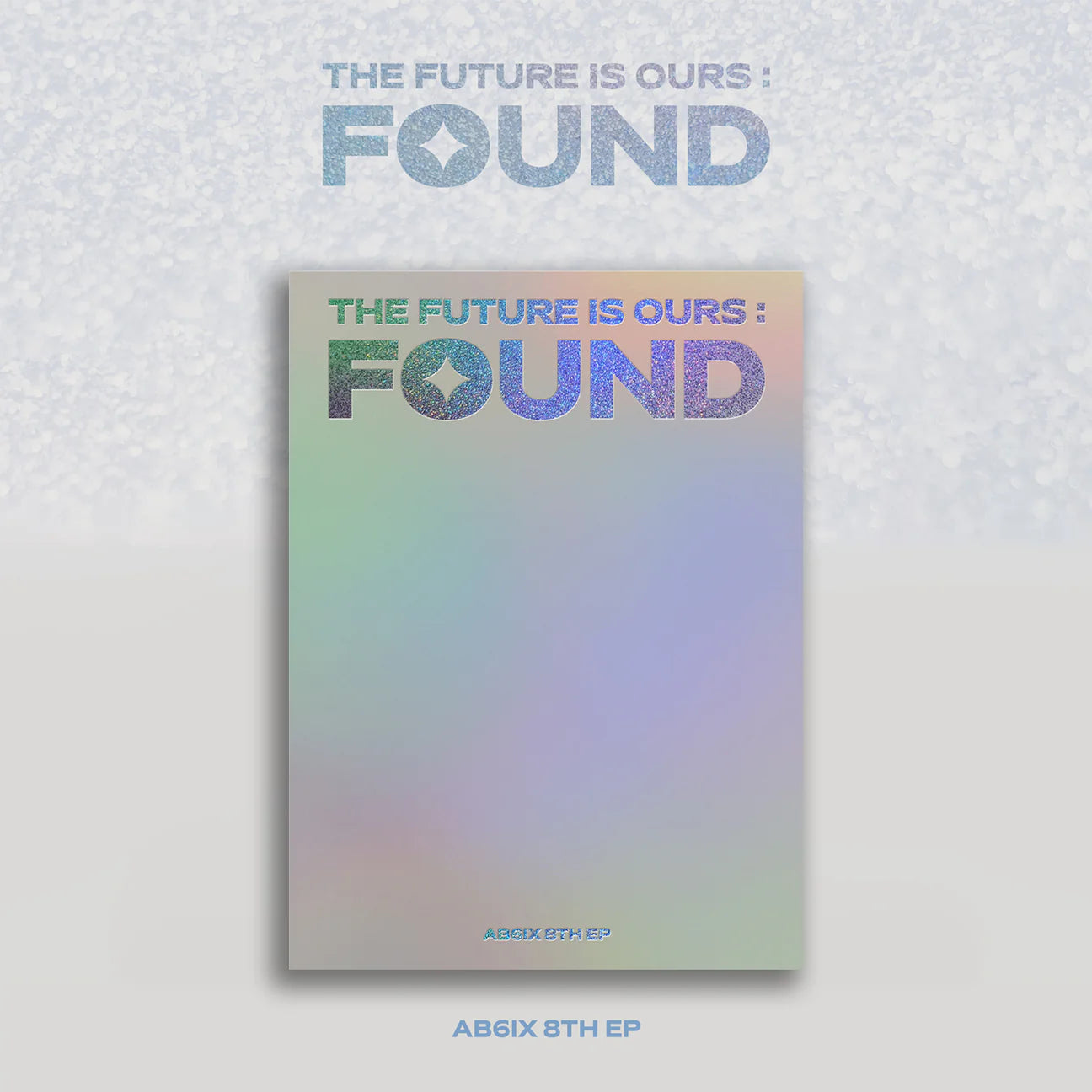 AB6IX - The Future Is Ours : FOUND