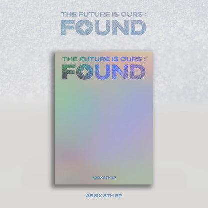 AB6IX - The Future Is Ours : FOUND