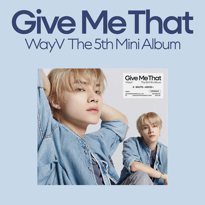 WAYV - GIVE ME THAT (Digipack)