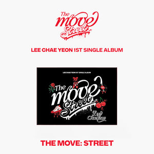 Lee Chae Yeon - The Move: Street [POCA ALBUM]