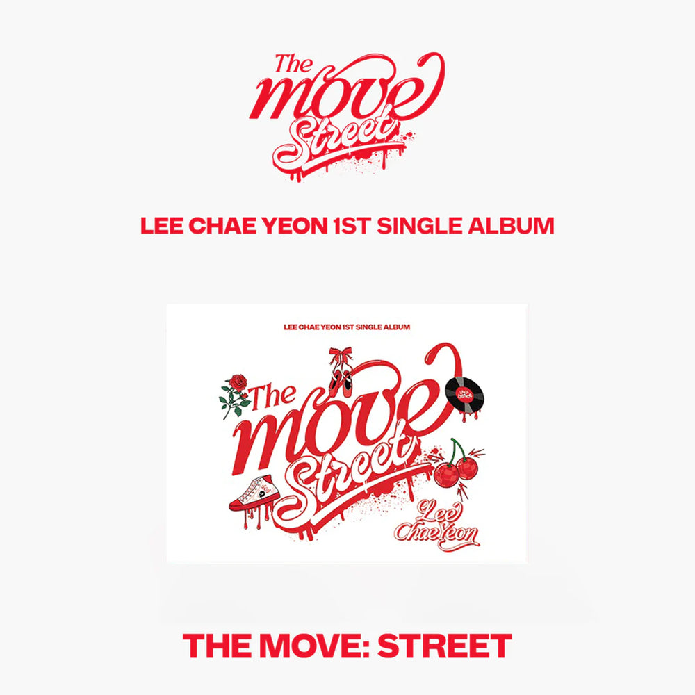 Lee Chae Yeon - The Move: Street [POCA ALBUM]