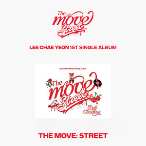 Lee Chae Yeon - The Move: Street [POCA ALBUM]