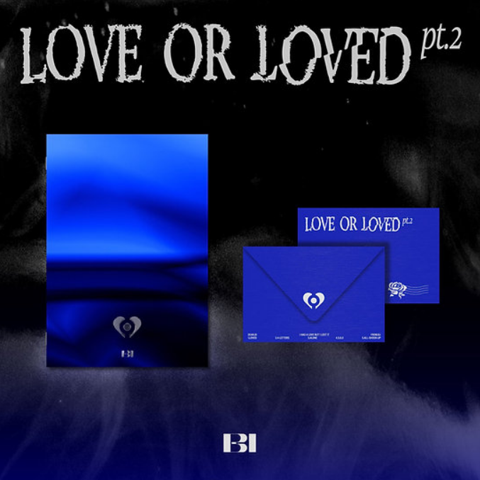 B.I - Love Or Loved Pt.2