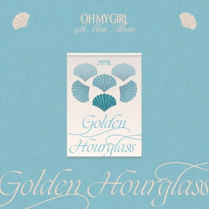 OH MY GIRL - GOLDEN HOURGLASS