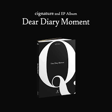 CIGNATURE - Dear Diary Moment