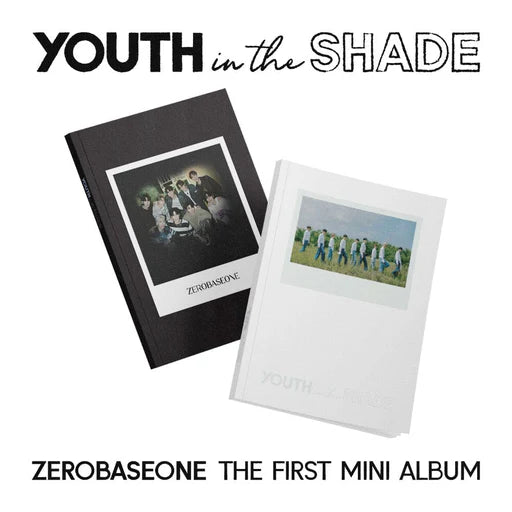 ZEROBASEONE - YOUTH IN THE SHADE