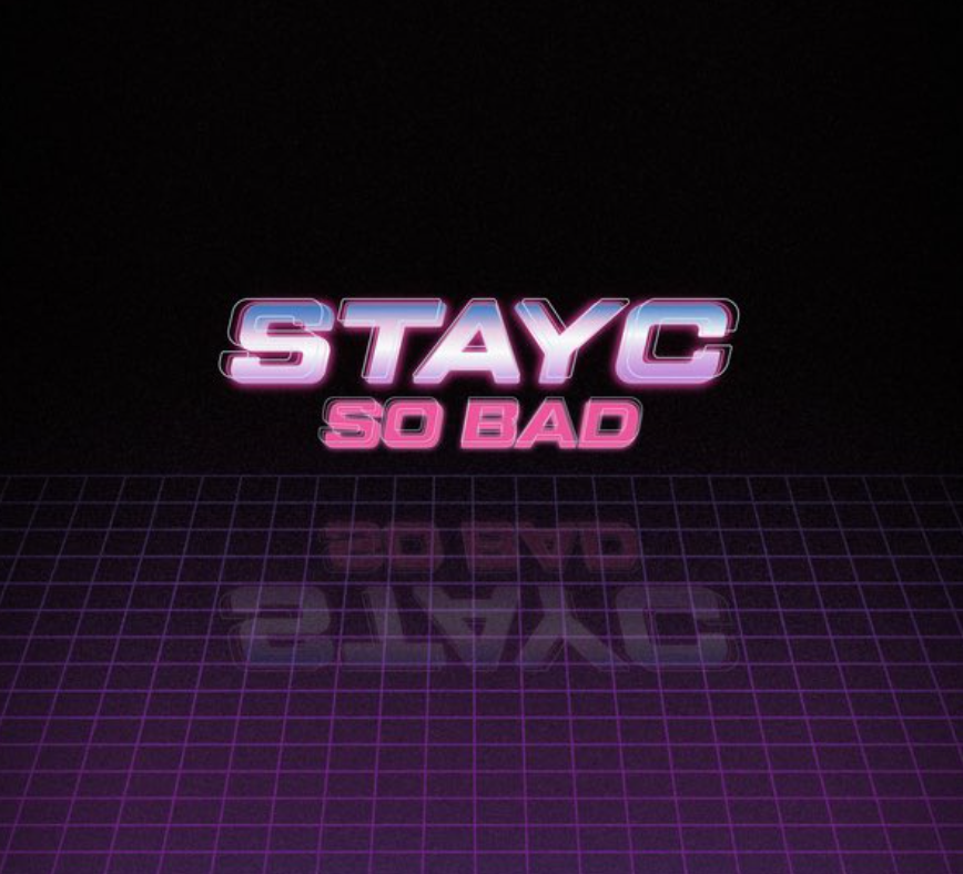 STAYC - SO BAD