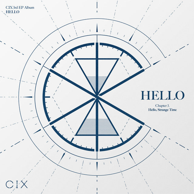CIX - Hello Chapter 3: Hello, Strange Time