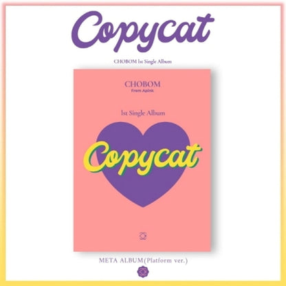 CHOBOM (APINK) - Copycat