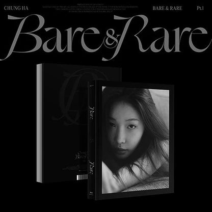 CHUNG HA - Bare & Rare: Part 1